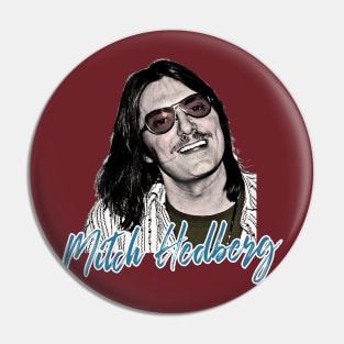 Mitch Hedberg / 90s Style Fanart Design Pin