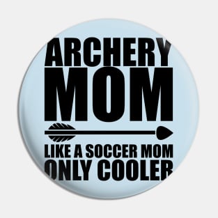 Archery Mom Pin