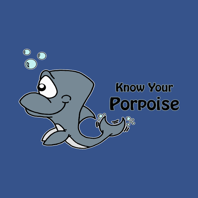 Know Your Porpoise by BogusPunkin Studios 