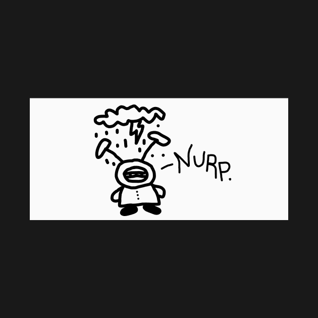 Nurp #1 by Da Noice Loife Designs