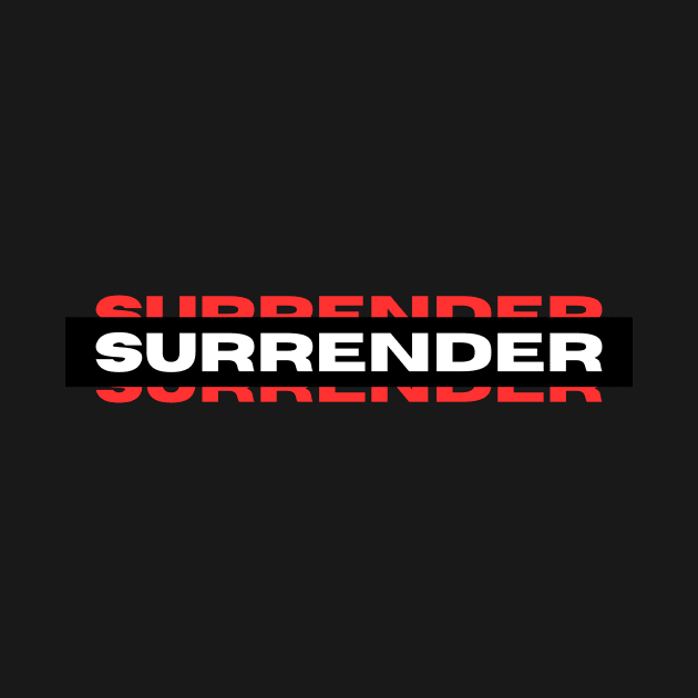 Surrender | Christian Saying by All Things Gospel