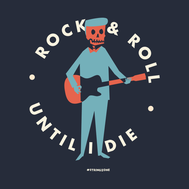 Rock & Roll until I die by StringZone