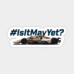 Is It May Yet? (blue text) Magnet