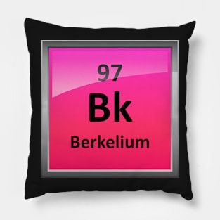 Berkelium Periodic Table Element Symbol Pillow