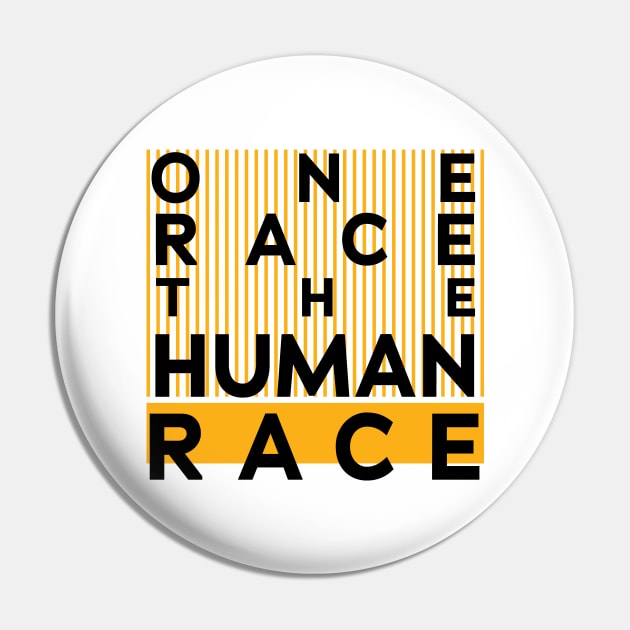 One race human one race the human race Pin by L  B  S  T store