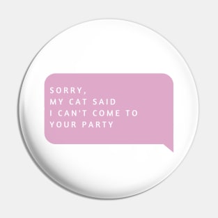 Cat person Cat lover No Party Pin