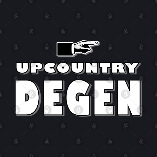 Upcountry Degen by DisenyosDeMike