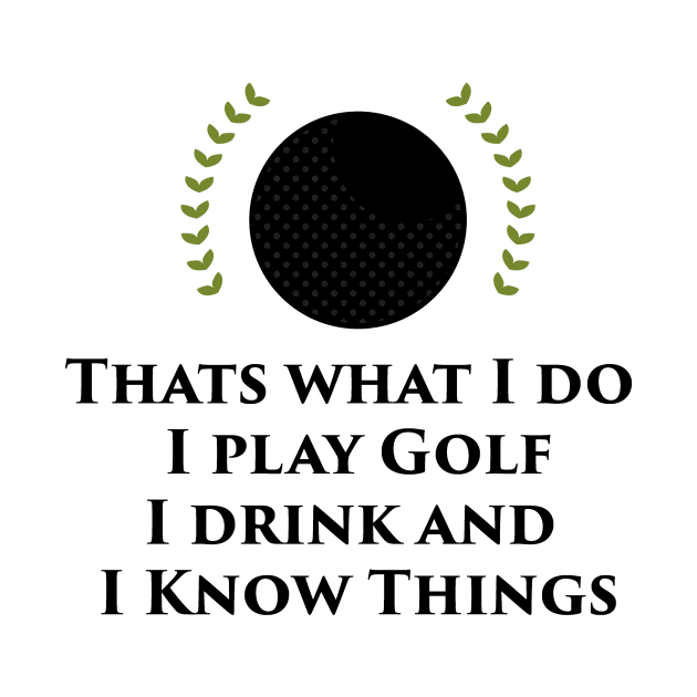 I Play Golf Funny Player Golf Gifts by macshoptee