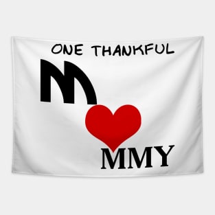 One thankful mommy Tapestry