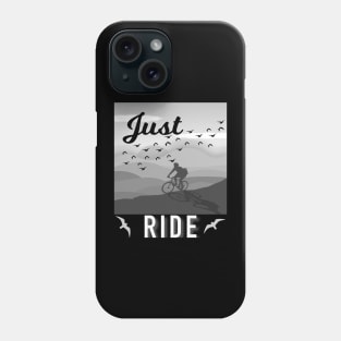 Just Ride Phone Case