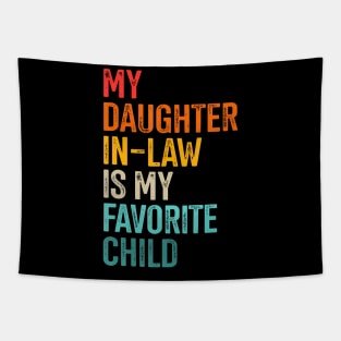 Daughter In-Law Favorite Child For Father In-Law Fathers Day Tapestry