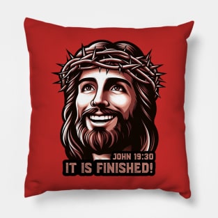 John 19:30 It Is Finished Pillow