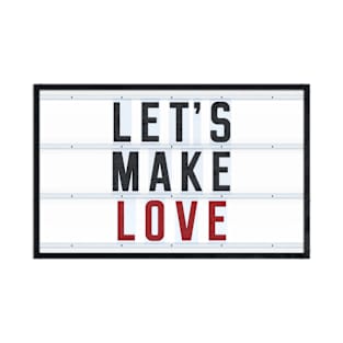 LET'S MAKE LOVE T-Shirt