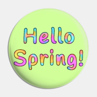 Hello Spring Pin