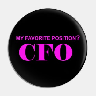 My Favorite Position? CFO Pin