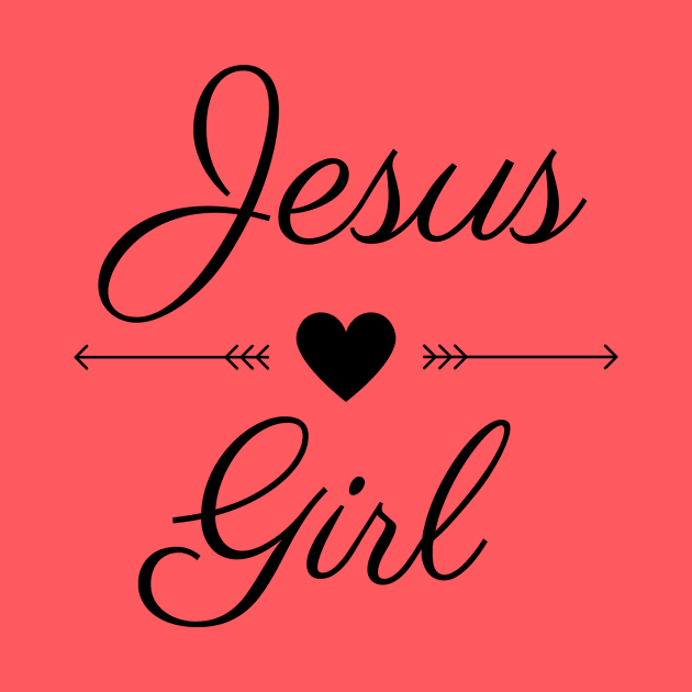 Jesus Girl | Christian by All Things Gospel