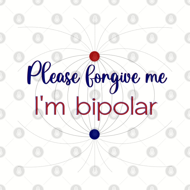 Please forgive me I'm bipolar by Javisolarte