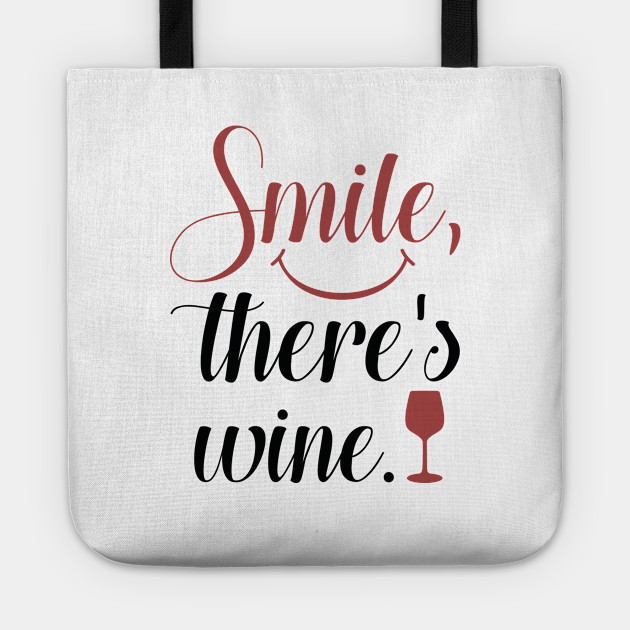 Free Free Smile There&#039;s Wine Svg 454 SVG PNG EPS DXF File