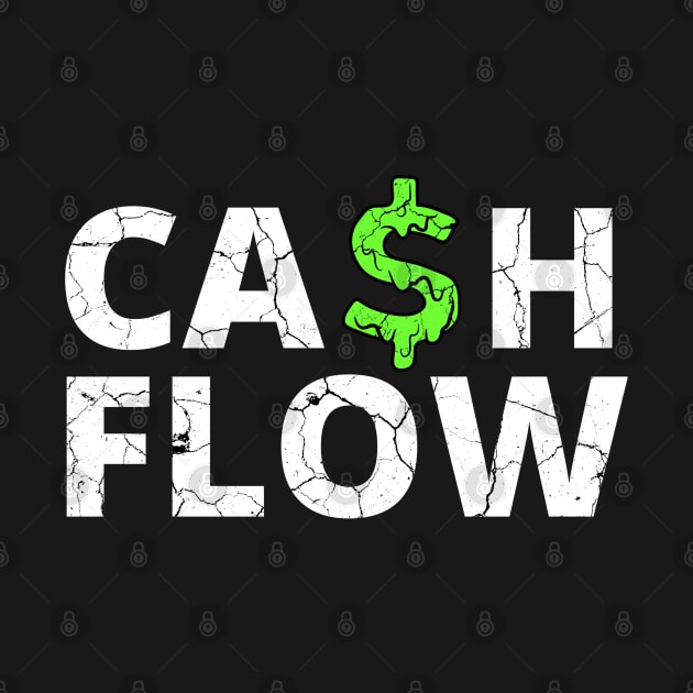 Cash Flow green distressed by Millionaire Merch