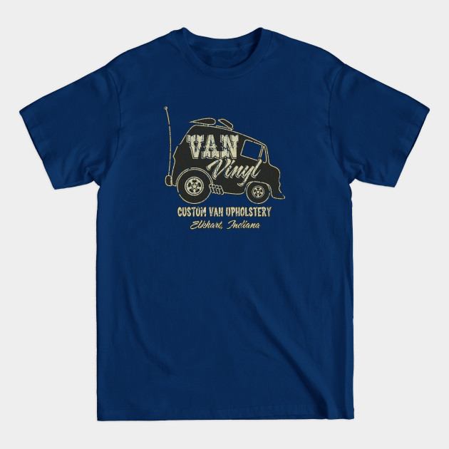 Discover Van Vinyl of Indiana - 70s Van - T-Shirt