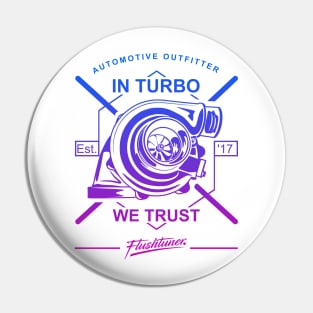 Turbocharge in turbo we trust Pin