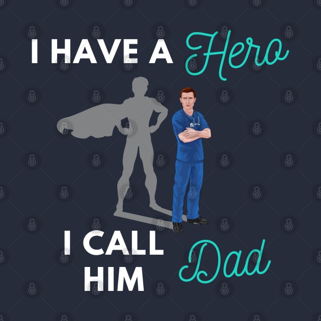 I have a Hero I call him Dad by Holly ship