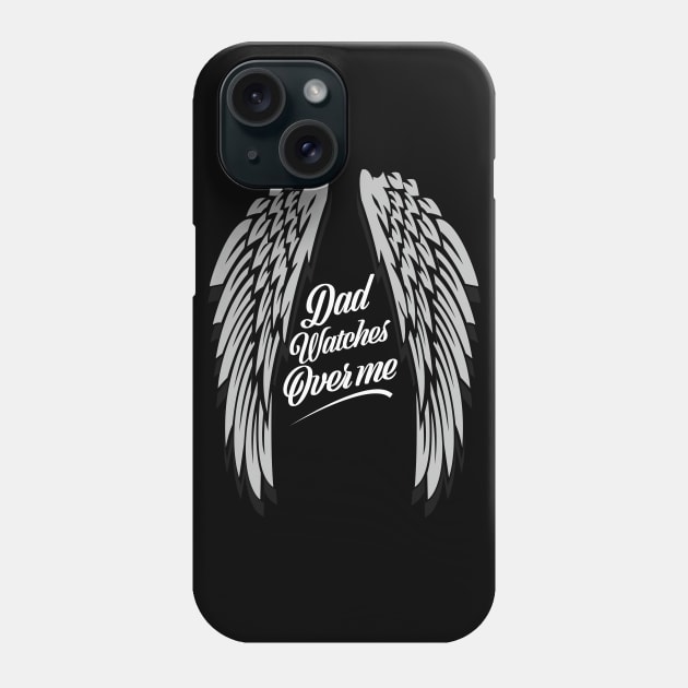 Dad Watches Over Me Phone Case by chrayk57