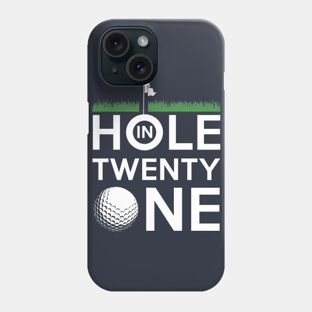 Hole in 21 Bad Golfer Funny Design Phone Case by 4Craig