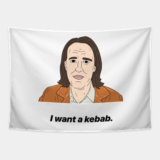 GOG | I WANT A KEBAB Tapestry