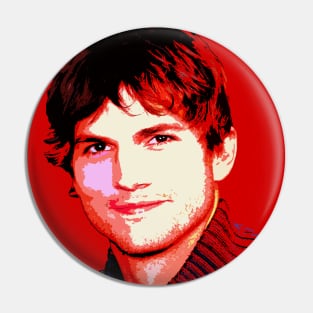 ashton kutcher Pin