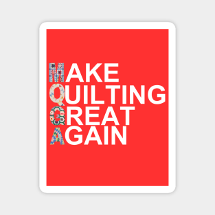 Make Quilting Great Again Magnet