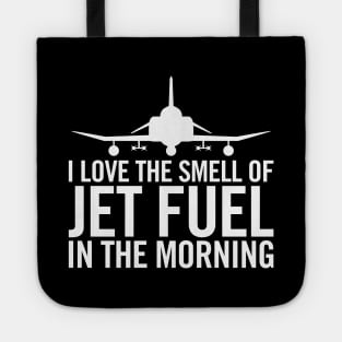 I love the smell of jet fuel in the morning F-4 Phantom II Tote