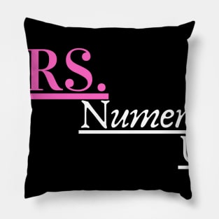 Mrs. Numero Uno Pillow