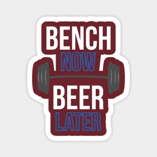 Bench Now Beer Later Lifting Magnet