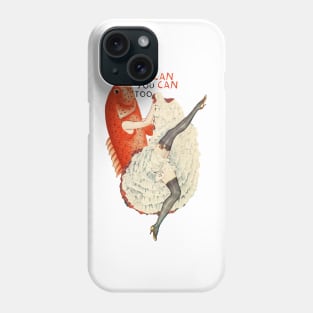 Can Can Phone Case