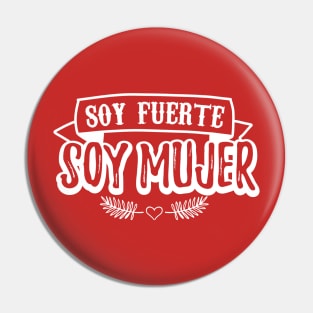 Soy Fuerte, Soy Mujer Pin