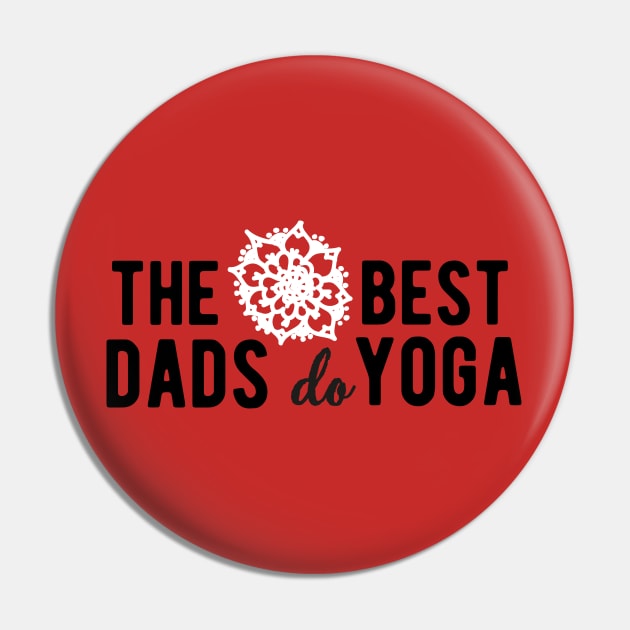 The best dads do yoga (white) Pin by nektarinchen