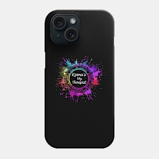 Karma's My Therapist - Colorful Mandala Splatter Phone Case