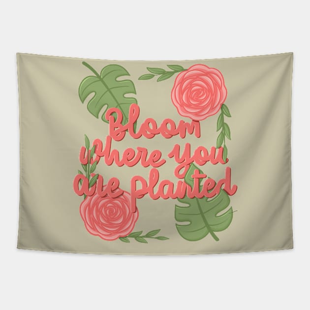 Bloom where youplanted Tapestry by Karyavna