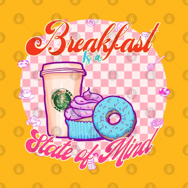 Breakfast is a State of Mind by Sutilmente