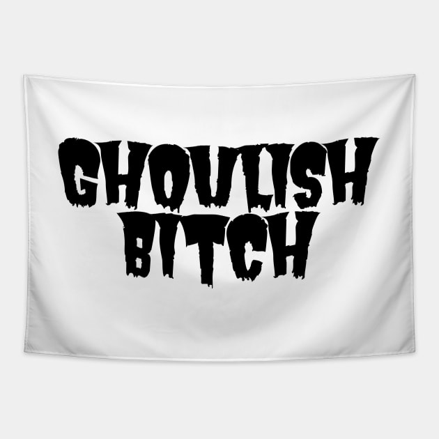 Ghoulish Bitch Tapestry by SolteraCreative