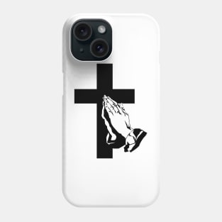 Praying Hands and Cross Phone Case