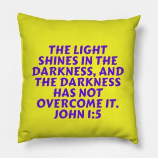 Bible Verse John 1:5 Pillow