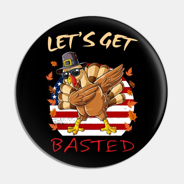 Dabbing Turkey Thanksgiving Let’s Go Basted American Flag Pin by binnacleenta