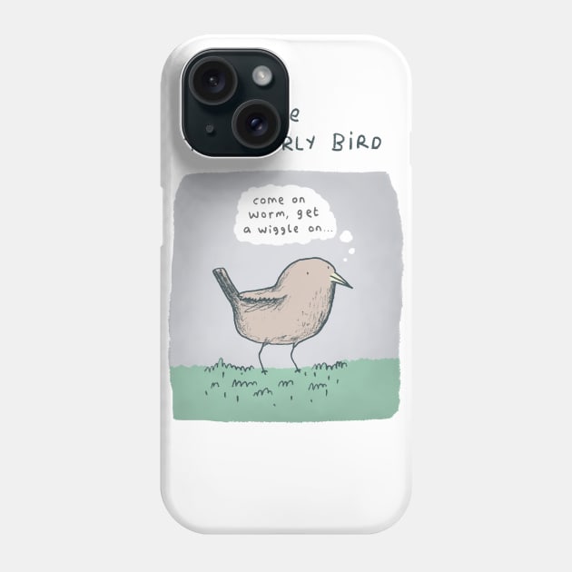 The Too-Early Bird Phone Case by Sophie Corrigan