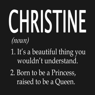 Christine Name Gift T-Shirt