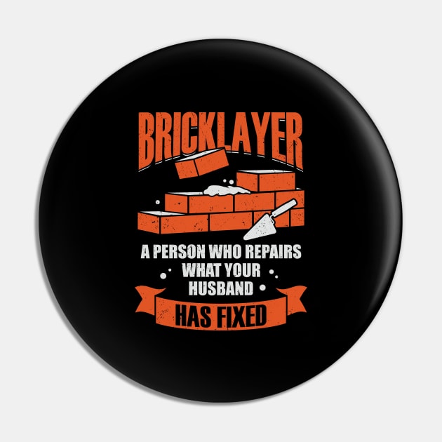 Funny Bricklayer Brick Mason Job Profession Gift Pin by Dolde08