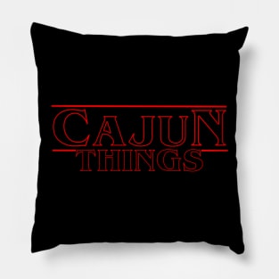 Cajun Things Pillow