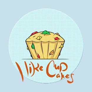 I like cupcakes ! T-Shirt