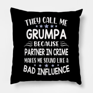 they call me grumpa Pillow